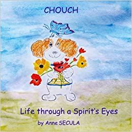 Life Though a Spirit's Eyes