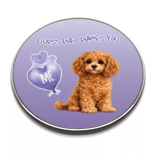 Guess Who Woofs You Cavapoo Wireless Phone Charger