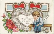 O Why Isn't She Here Valentines Vintage Postcard
